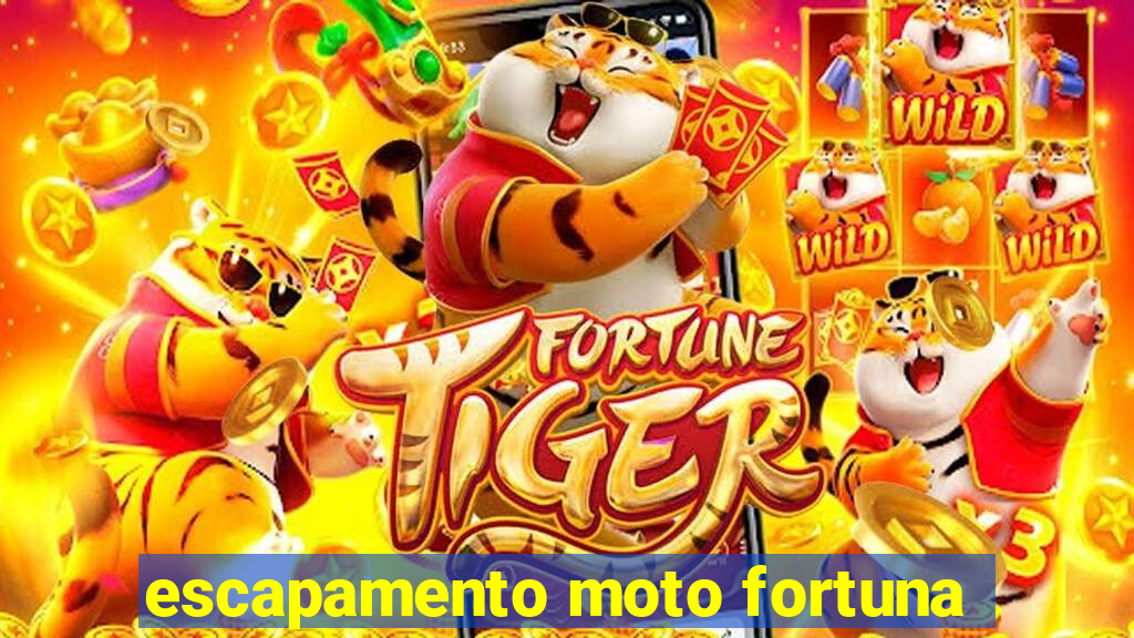 escapamento moto fortuna